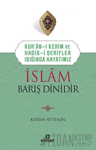 İslam Barış Dinidir