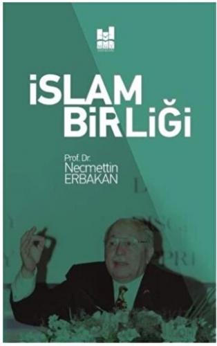 İslam Birliği Necmettin Erbakan