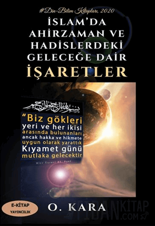 İslam’da Ahirzaman ve Hadislerdeki Geleceğe Dair İşaretler