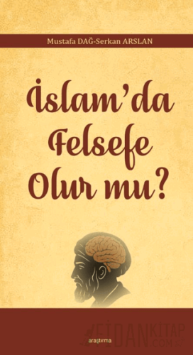 İslam’da Felsefe Olur mu? Mustafa Dağ