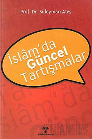 İslam’da Güncel Tartışmalar