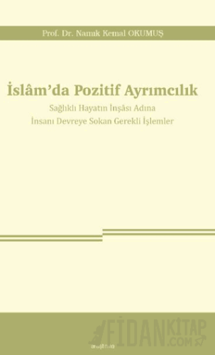 İslam’da Pozitif Ayrımcılık
