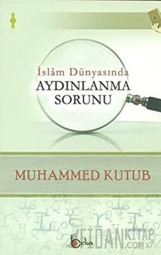 İslam Dünyasında Aydınlanma Sorunu