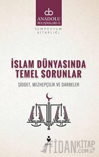 İslam Dünyasında Temel Sorunlar