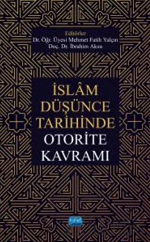 İslam Düşünce Tarihinde Otorite Kavramı