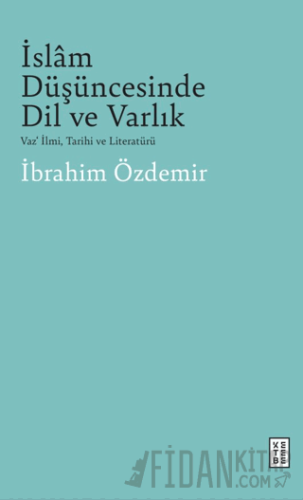 İslam Düşüncesinde Dil Ve Varlık