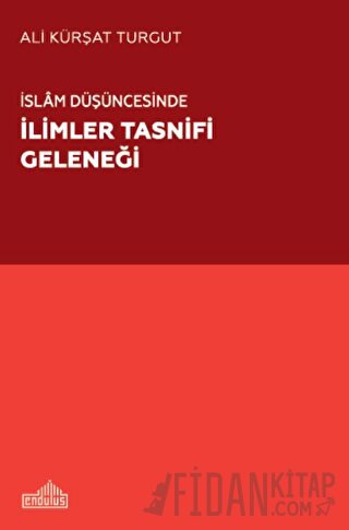 İslam Düşüncesinde İlimler Tasnifi Geleneği
