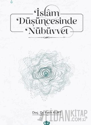 İslam Düşüncesinde Nübüvvet Fatih Kurt