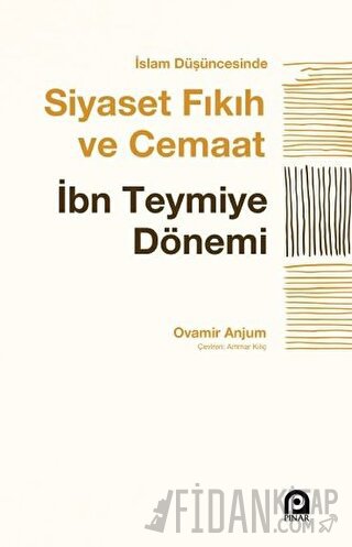 İslam Düşüncesinde Siyaset Fıkıh ve Cemaat