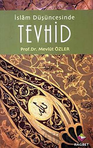 İslam Düşüncesinde Tevhid
