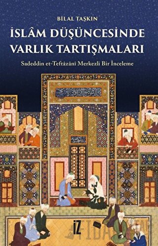 İslam Düşüncesinde Varlık Tartışmaları