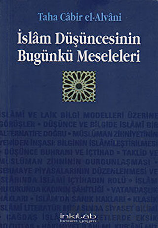 İslam Düşüncesinin Bugünkü Meseleleri
