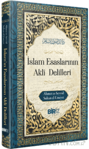 İslam Esaslarının Akli Delilleri (Ciltli)
