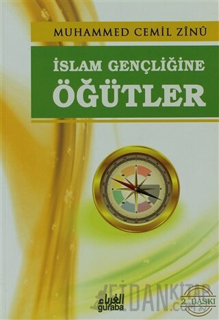 İslam Gençliğine Öğütler