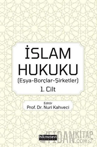 İslam Hukuku 1. Cilt
