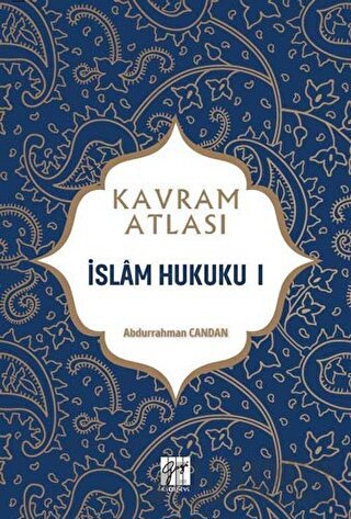 İslam Hukuku 1 - Kavram Atlası
