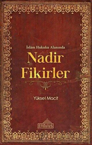 İslam Hukuku Alanında Nadir Fikirler