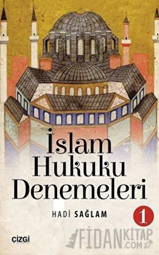 İslam Hukuku Denemeleri 1