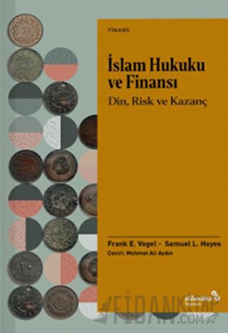 İslam Hukuku ve Finansı Frank E. Vogel