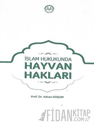 İslam Hukukunda Hayvan Hakları