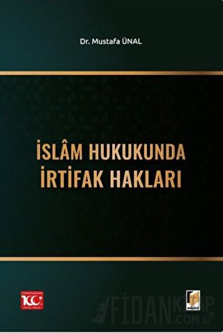 İslam Hukukunda İrtifak Hakları