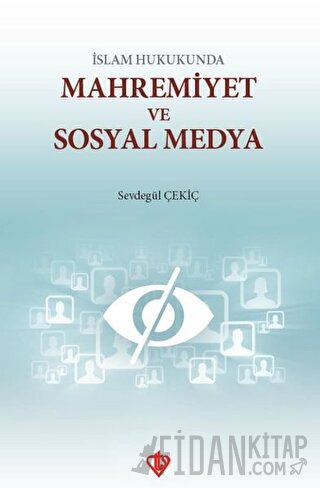 İslam Hukukunda Mahremiyet ve Sosyal Medya