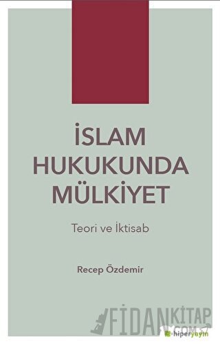 İslam Hukukunda Mülkiyet