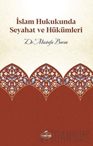 İslam Hukukunda Seyahat ve Hükümleri