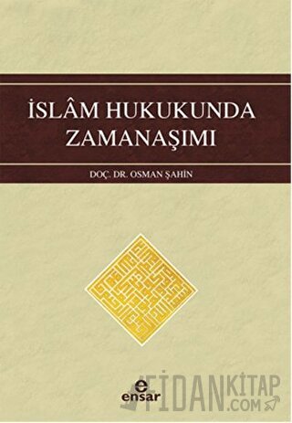 İslam Hukukunda Zamanaşımı