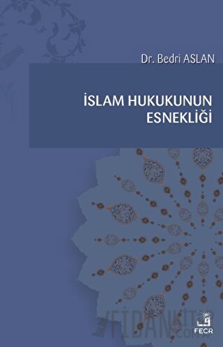 İslam Hukukunun Esnekliği