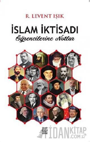 İslam İktisadı Öğrencilerine Notlar