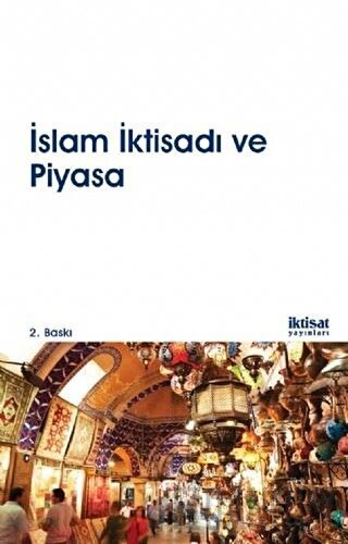 İslam İktisadı ve Piyasa