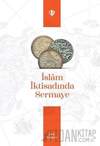 İslam İktisadında Sermaye