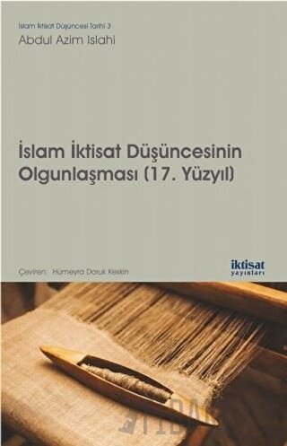 İslam İktisat Düşüncesinin Olgunlaşması (17. Yüzyıl)