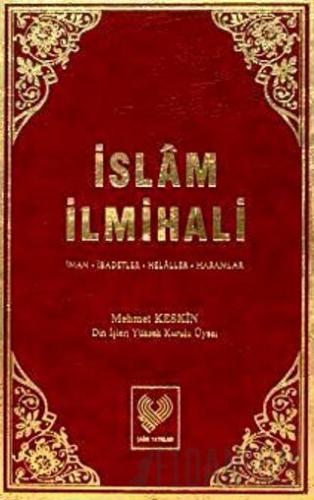 İslam İlmihali (2. Hamur) (Ciltli)