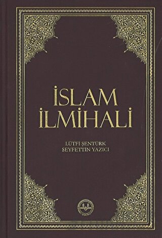 İslam İlmihali (Ciltli) Lütfi Şentürk