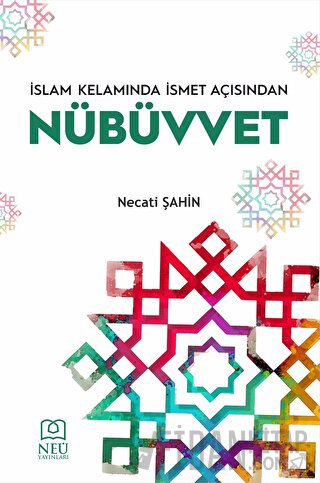 İslam Kelamında İsmet Açısından Nübüvvet
