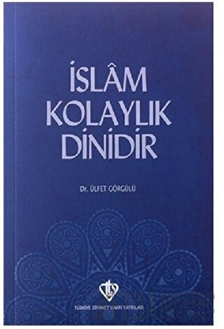İslam Kolaylık Dinidir