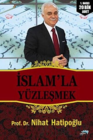 İslam’la Yüzleşmek Nihat Hatipoğlu