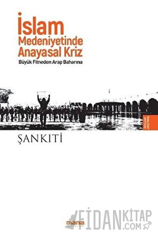İslam Medeniyetinde Anayasal Kriz