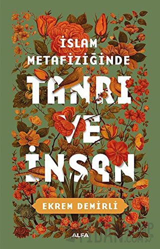 İslam Metafiziğinde Tanrı ve İnsan
