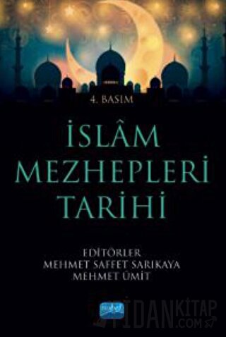 İslam Mezhepleri Tarihi Mehmet Saffet Sarıkaya
