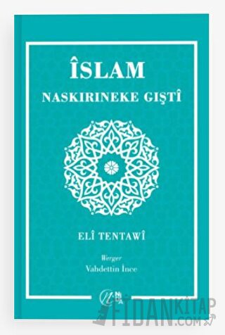 İslam Naskırıneke Gışti