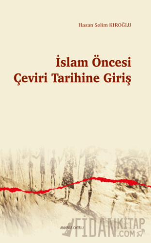 İslam Öncesi Çeviri Tarihine Giriş