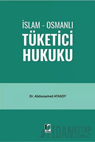 İslam - Osmanlı Tüketici Hukuku