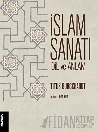 İslam Sanatı Dil ve Anlam Titus Burckhardt
