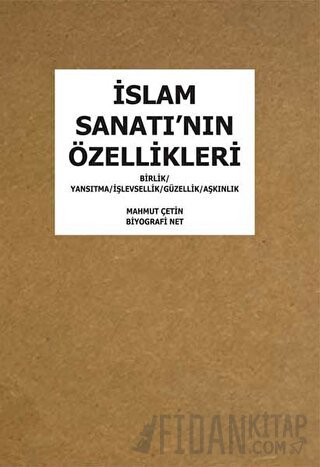 İslam Sanatı'nın Özellikleri