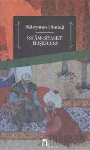 İslam Siyaset İlişkileri