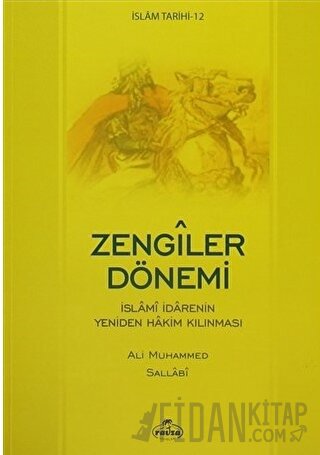 İslam Tarihi-12 Zengiler Dönemi