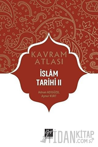 İslam Tarihi 2 - Kavram Atlası